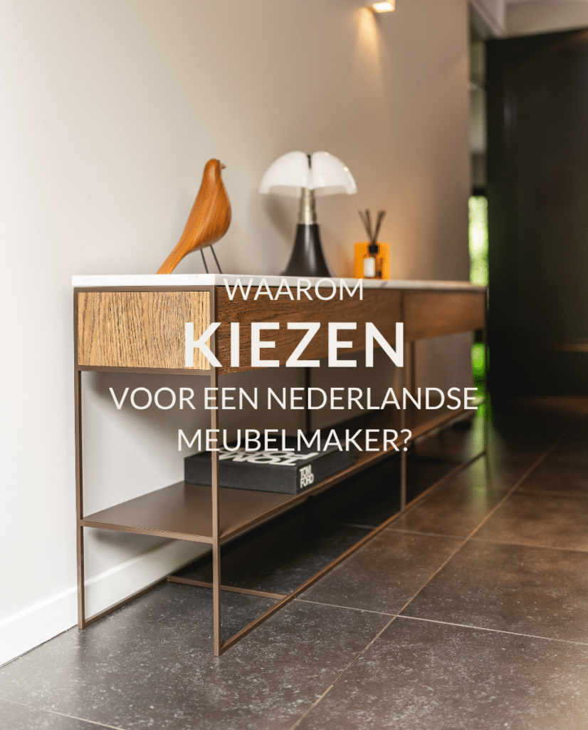 Waarom kiezen voor een Nederlandse meubelmaker? Ontdek de voordelen van lokaal vakmanschap, maatwerk en duurzame kwaliteit.